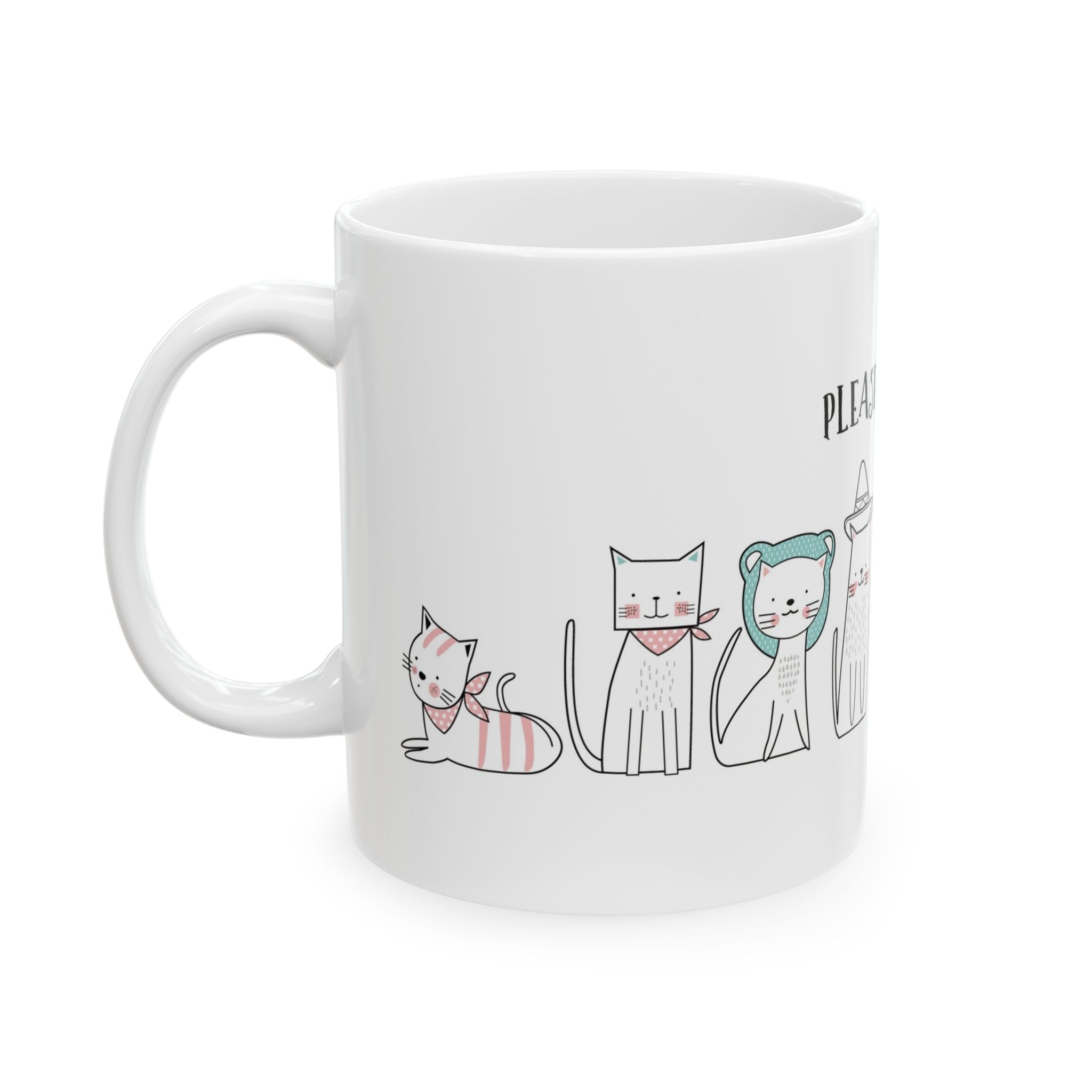 Please Smile Cat Mug — Cute Illustrated Cats Ceramic Coffee Cup (11oz, 15oz)