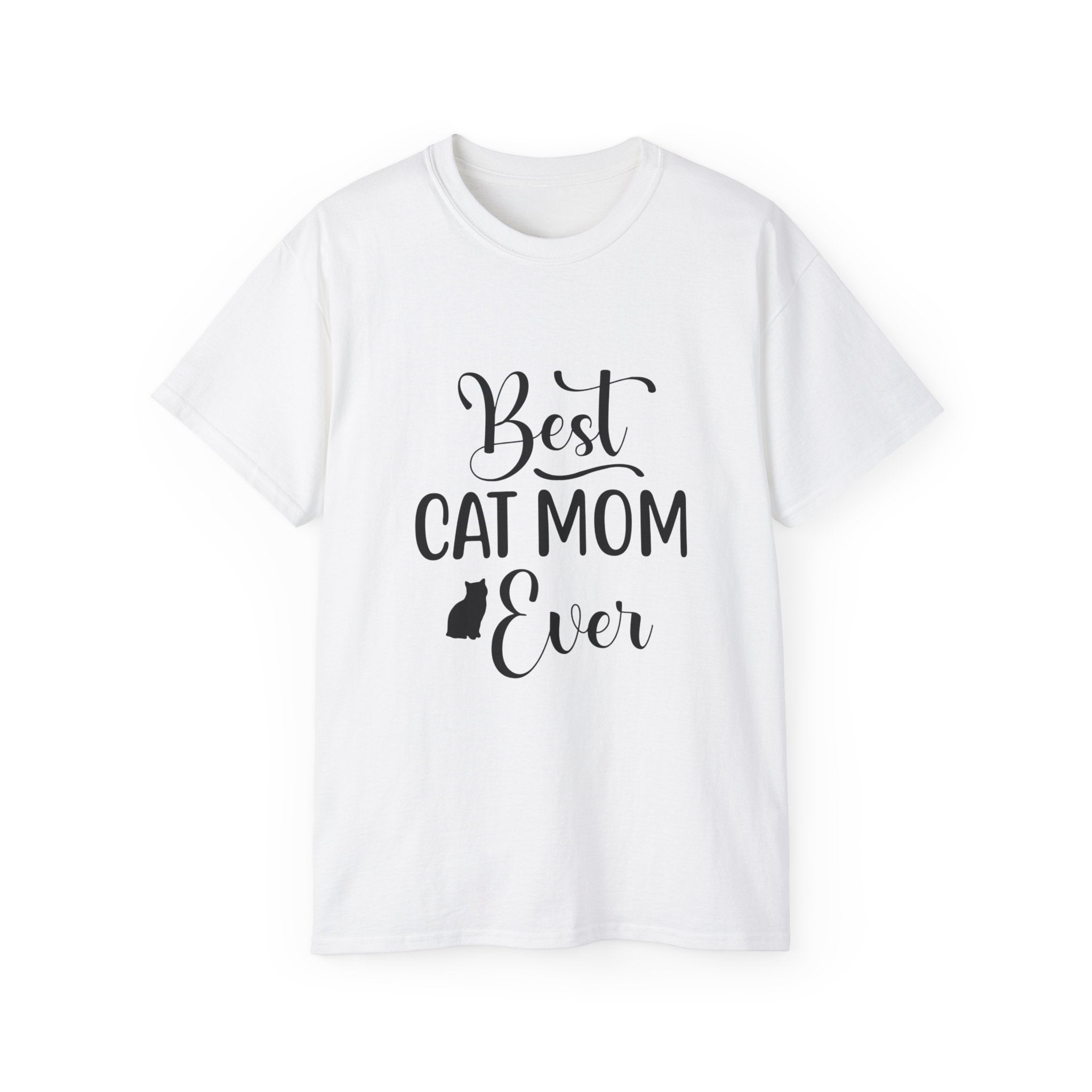 Best Cat Mom Ever Tee — Cute Cat Mom Gift T-Shirt