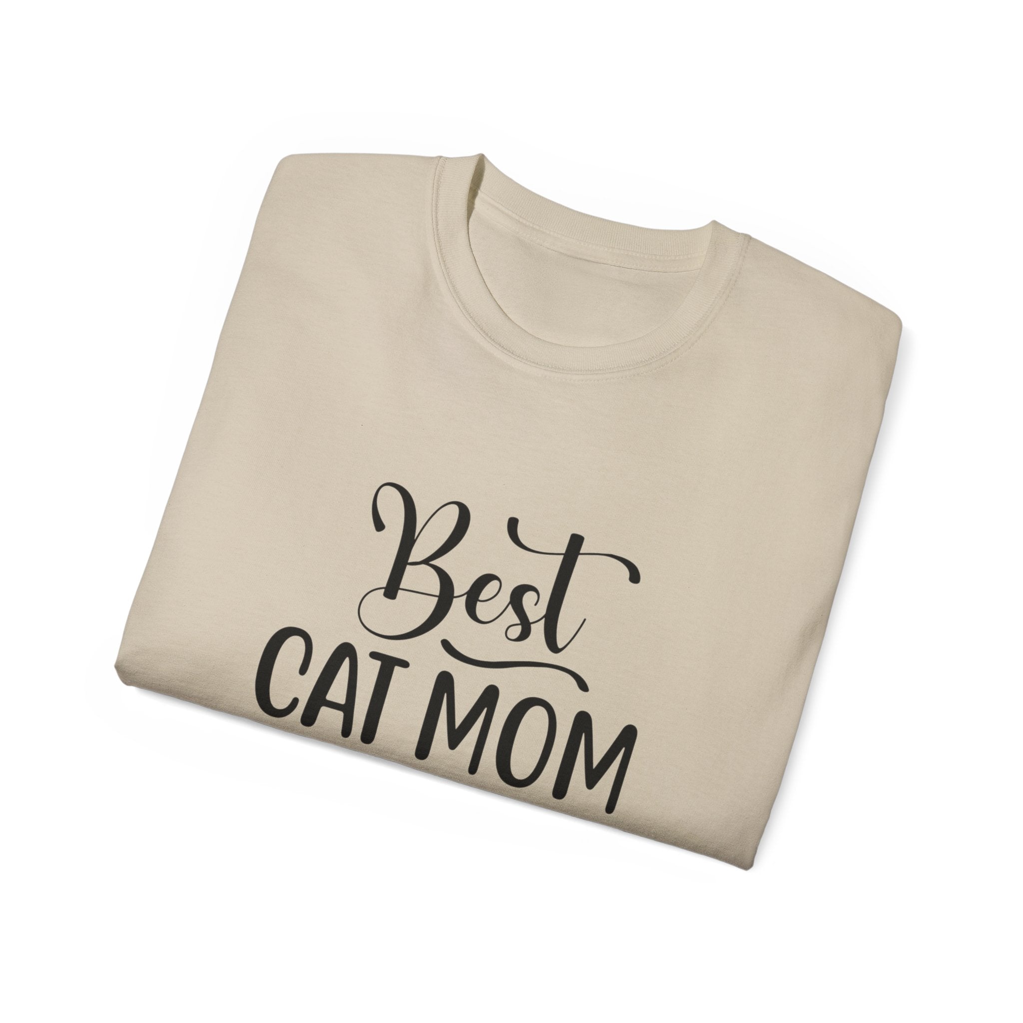 Best Cat Mom Ever Tee — Cute Cat Mom Gift T-Shirt