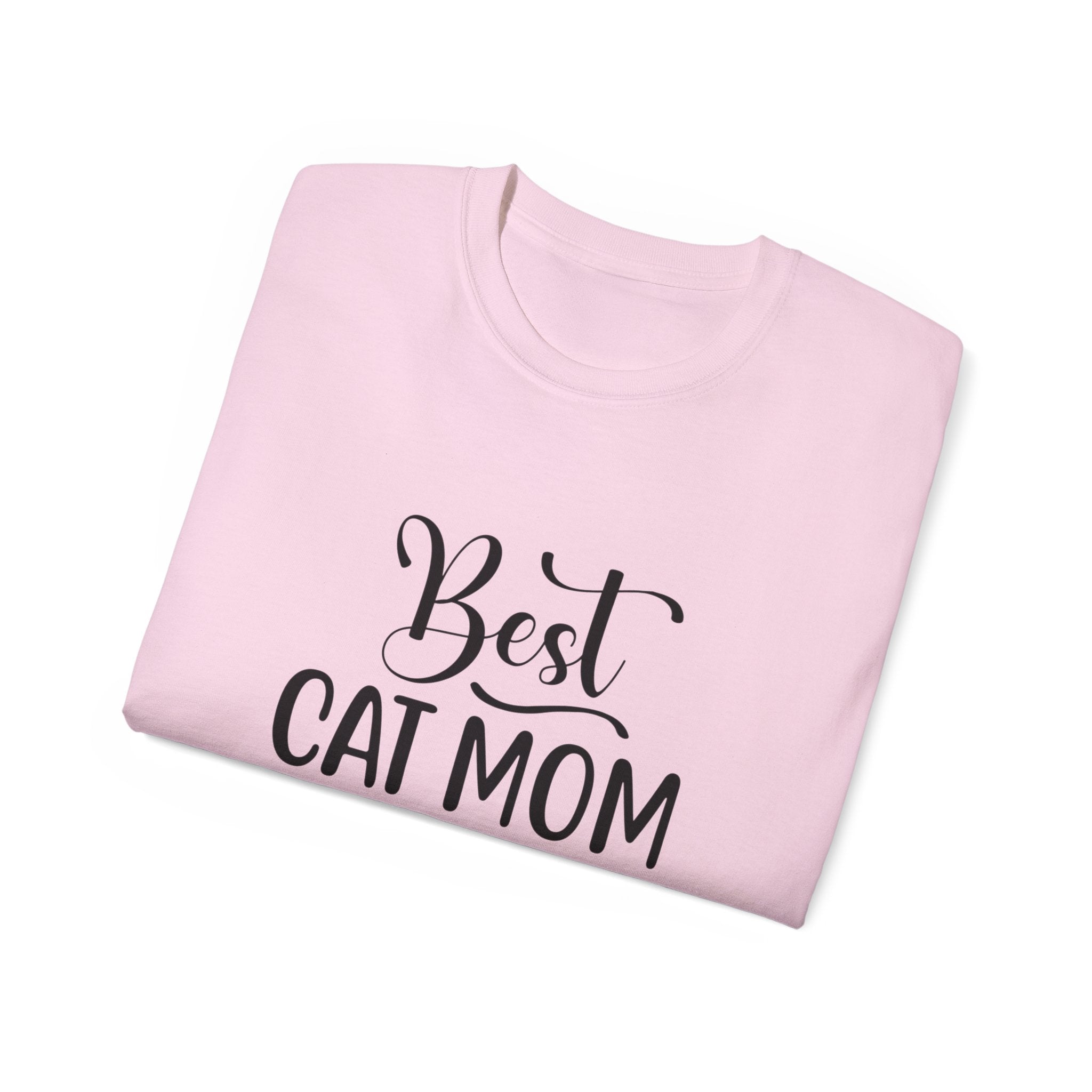 Best Cat Mom Ever Tee — Cute Cat Mom Gift T-Shirt