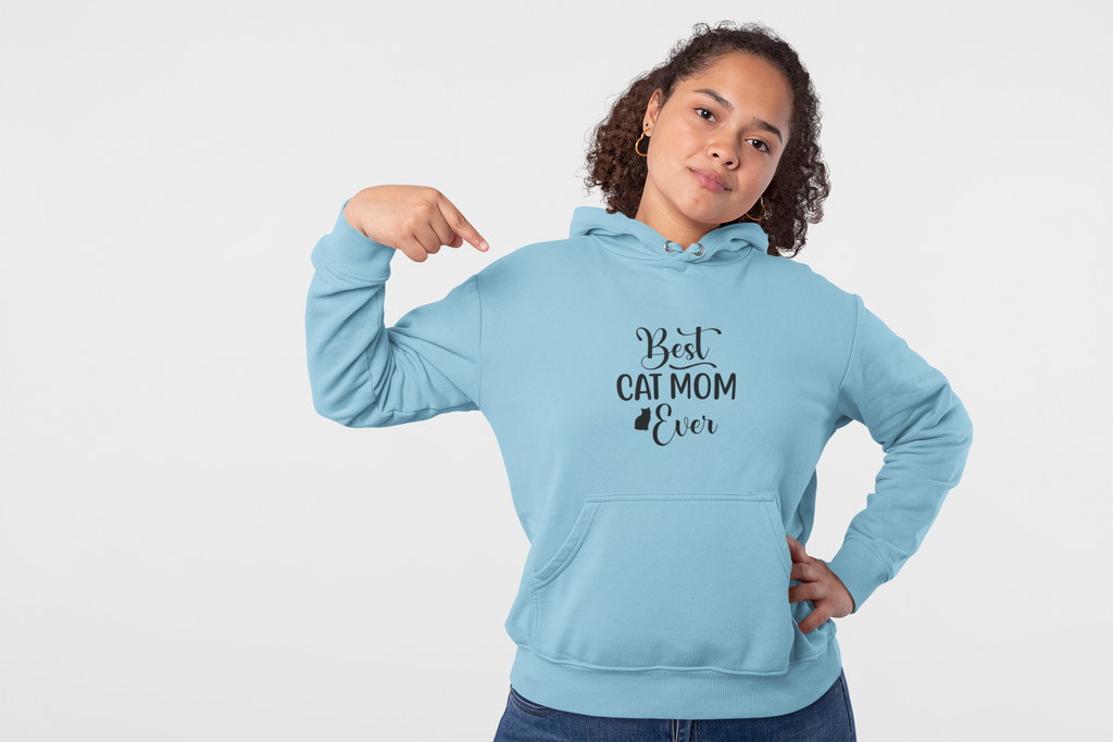 Best Cat Mom Ever Hoodie — Cozy Cat Mom Pullover Gift