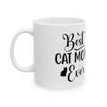 Best Mom Ever Ceramic Mug — 11oz & 15oz Mother's Day Gift