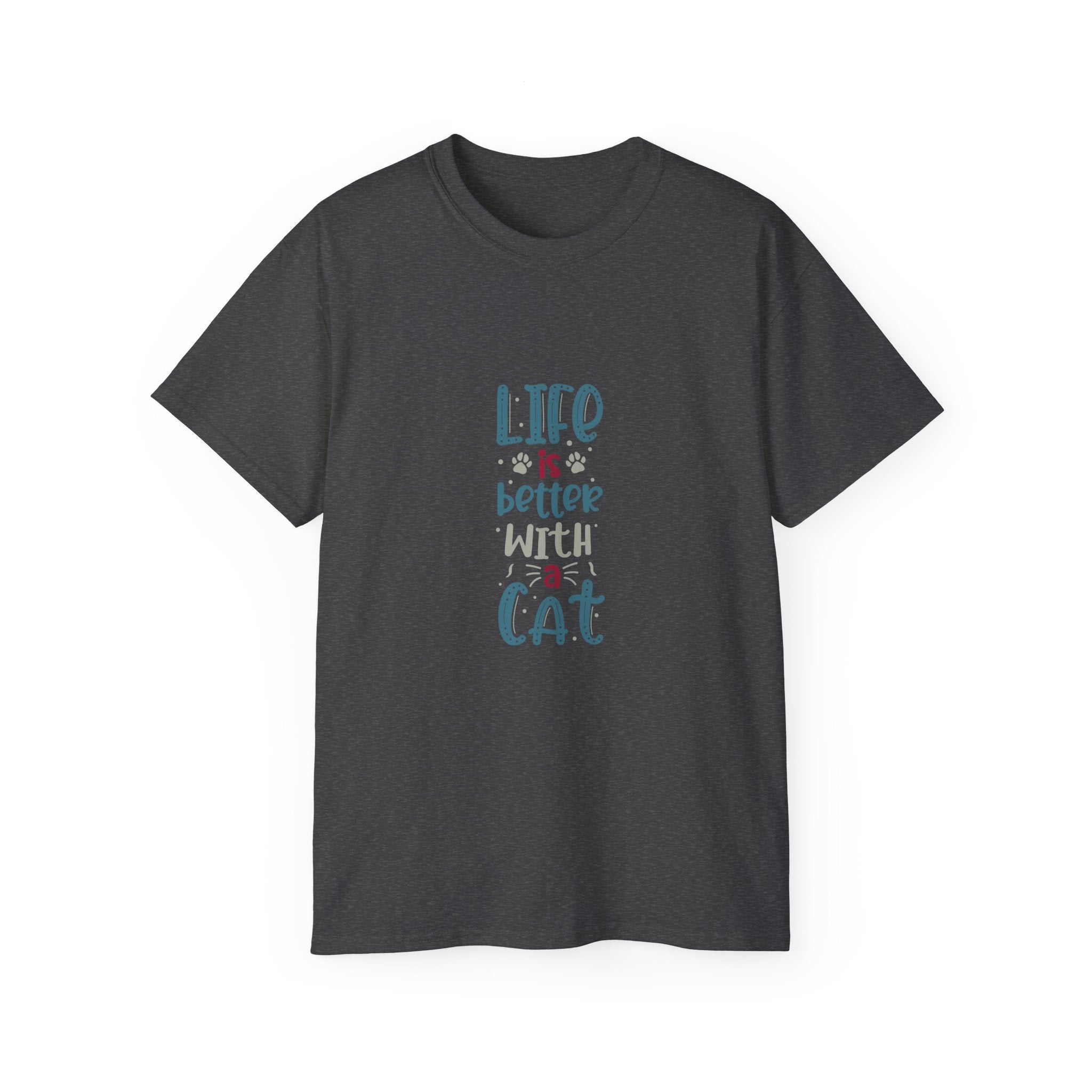 Cat Lovers Tee — “Life Is Better With a Cat” Graphic T-Shirt