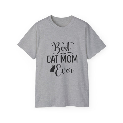 Best Cat Mom Ever Tee — Cute Cat Mom Gift T-Shirt